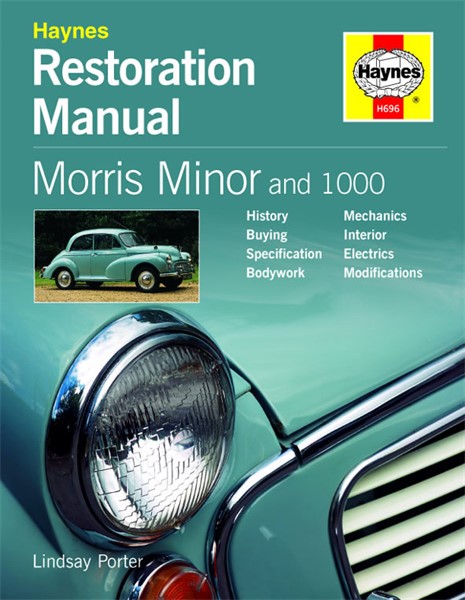 Morris Minor and 1000 Restoration Manual HAYNES Haynes