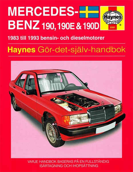 Haynes Reparationhåndbog, Mercedes-benz 190, 190e & 190d Haynes